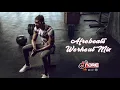 Download Lagu Afrobeats Workout Mix 2020