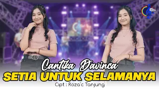cantika davinca setia untuk selamanya official music video tak bosan bosan aku memandangmu