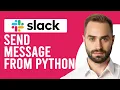 How To Send Slack Message From Python How To Post Slack Message Using Python
