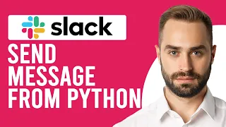 How To Send Slack Message From Python How To Post Slack Message Using Python