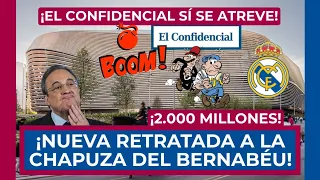😱🚨 ¡EL BERNABÉU VUELVE A SER RETRATADO POR "EL CONFIDENCIAL" 🚨😱 ¡LA CHAPUZA QUE NUNCA SE TERMINA!