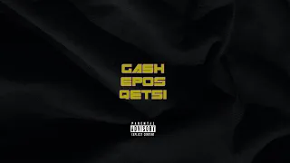 GA$H X EPOS - Qetsi