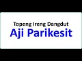 Download Lagu Topeng Ireng Dangdut Aji Parikesit