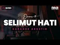 Download Lagu SELIMUT HATI - DEWA 19 KARAOKE AKUSTIK