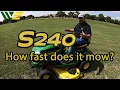 How fast can the John Deere S240 Lawn Tractor Mow an Acre