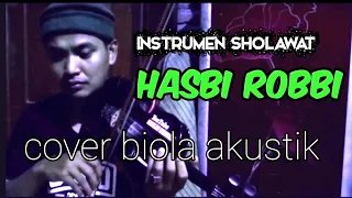 instrumen sholawat biola hasbi rabbi jallallah biola akustik cover 