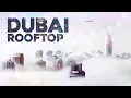 Download Lagu Rooftop Dubai - Cool Music