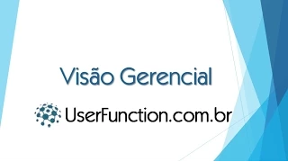 Visão Gerencial, descubra como é simples.