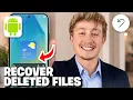 How To Recover Deleted Files On Android - Full Guide