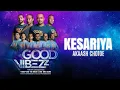 Download Lagu Kesariya | Akaash Chotoe | 𝐆𝐎𝐎𝐃 𝐕𝐈𝐁𝐄𝐙𝐙 | LIVE!!! 2023
