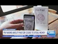 FBI warns about fake QR codes to steal money Morning in America