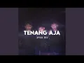 Download Lagu Tenang Aja