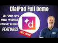 DialPad Full Demo for Large Companies