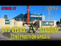 Lagu Las Vegas Athletics Stadium Construction Update 12 15 2025