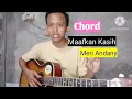 Download Lagu Chord MAAFKAN KASIH _ Mery Andani