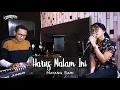 Download Lagu HARUS MALAM INI - MAYANGSARI LIVE COVER BRYCE ADAM
