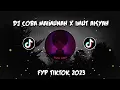 Download Lagu DJ MENGKANE || COBA MAIMUNAH X IMUT AISYAH || FYP TIKTOK TERBARU