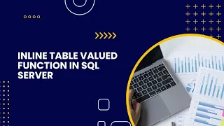 Inline table valued function in SQL Server SQL inline table valued function