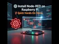 Install Node-RED on Your Raspberry Pi - Quick Hands-On Demo