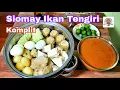 Download Lagu Siomay lkan Tengiri, Komplit, Rasa Bintang Lima, Serius!