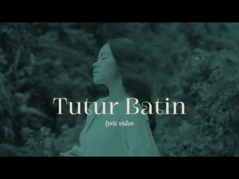 Download MP3 Yura Yunita - Tutur Batin (Official Lyric Video)