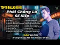 Lagu Những Bản Ballad Việt Hay 2026 | Top 18 Ca Khúc Hay Ký Ức Gợi Về 8x-9x | Phải Chăng Là Số Kiếp