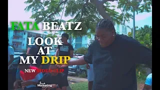 Download Fata Beats - Look At My Drip Feat Smart Money Gang (official music video) MP3