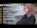 Lagu REVINA ALVIRA SEBUJUR BANKAI - SETETES AIR HINA | DANGDUT LAWAS FULL ALBUM TERBAIK TANPA IKLAN