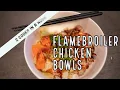 Flame Broiler Inspired Chicken Bowls