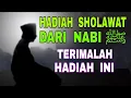 Lagu Terima Hadiah Sholawat Paling Utama Langsung Dari Nabi Muhammad ﷺ