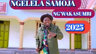 NGELELA SAMOJA NG WAKASUMBI 2025 NYIMBO MPYA 2025 Nyimbompya 2025 Kisukuma Nyimbo Mpya Kisukuma 