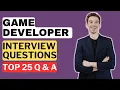 Game Developer Interview Questions and Answers How to Pass the Interview
