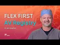 The FLEX FIRST AV Registry Vessel Prep System in Arteriovenous Fistulae and Grafts