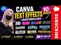 10 Amazing Canva Text Effects You MUST Know Complete Text Effects Masterclass