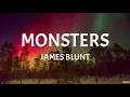 James Blunt - Monsters (Lyrics)