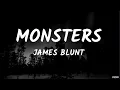 Download Lagu James Blunt - Monsters (Lyrics)
