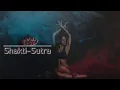 Download Lagu MYSTIC INDIA l SHAKTI-SUTRA l Tantric Awakening l Stimulate the Kundalini l Mystical Indian Sitar
