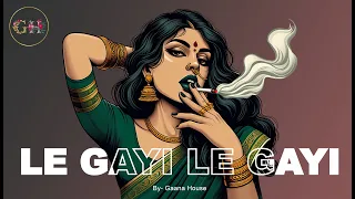 le gayi le gayi gaana house remix dil to pagal hai hip hop trap drill mix