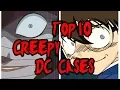 My TOP 10 Creepy Detective Conan Cases!!
