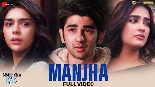 Download Manjha - Full Video | Middle-Class Love | Prit K, Kavya T, Eisha S | Himesh R, Raj Barman, Shakeel A MP3