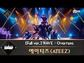 Download Lagu [풀버전] ♬ WAVE : Overture - 에이티즈(ATEEZ)