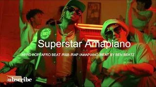 Download Costa Titch Diamond Platnumz Superstar ft Ma Gang Instrumental Amapiano 2022 Beat by Ben Beatz MP3