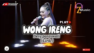 Download WONG IRENG - Desy Paraswati ( lirik / lyric ) LAGU TARLING Pantura #viral #trending MP3