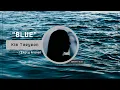 Taeyeon 태연 | Blue (Empty Arena)