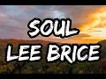 Lee Brice - Soul (Lyrics)