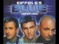 Download Lagu Eiffel 65 - Blue (Da Ba Dee) (Instrumental Original)