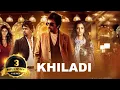 Lagu Khiladi - Hindi Dubbed Full Movie- Ravi Teja, Meenakshi Chaudhary, Dimple Hayathi, Anasuya Bharadwaj