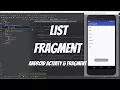 Android Activity Fragment Tutorial 40 - List Fragment
