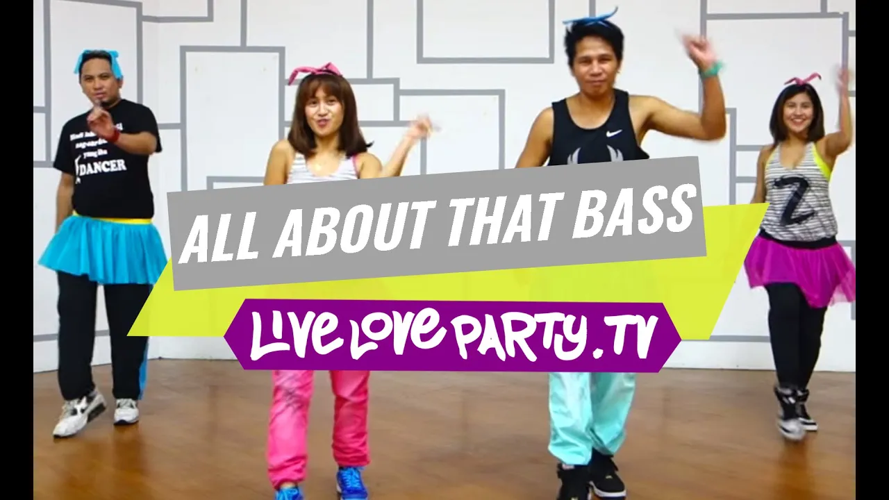 All About That Bass | Zumba® Fitness with Mark, Che, Aris & Kristie | Live Love Party