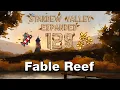 Stardew Valley Expanded Ep 128 Fable Reef